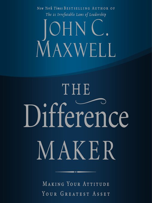 Title details for The Difference Maker by John C. Maxwell - Wait list